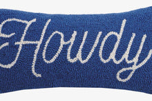 Load image into Gallery viewer, A rectangular blue textured throw pillow with the word 'Howdy' embroidered in white cursive lettering, shown against a plain white background.