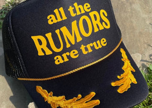 All The Rumors Trucker Hat